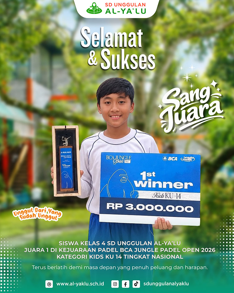 Siswa SD Unggulan AL-YA'LU Sabet Juara 1 Kejuaraan Padel 2026 Tingkat Nasional